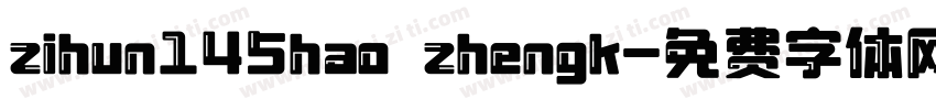 zihun145hao zhengk字体转换
